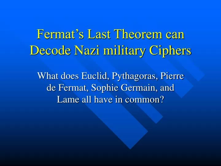 fermat s last theorem can decode nazi military ciphers