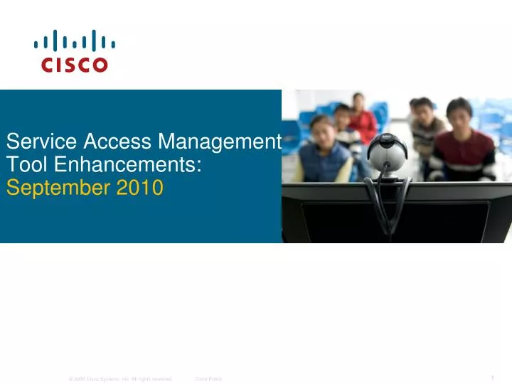 service access management tool enhancements september 2010