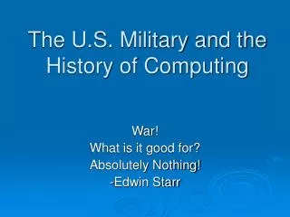 The U.S. Military and the History of Computing