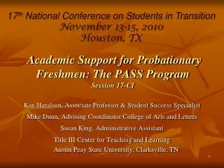 Academic Support for Probationary Freshmen: The PASS Program Session 17-CI