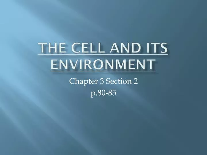the cell and its environment
