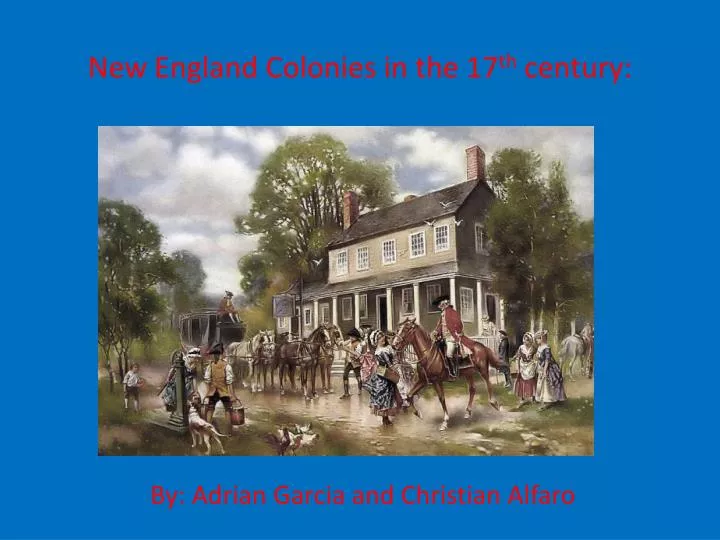 new england colonies in the 17 th century