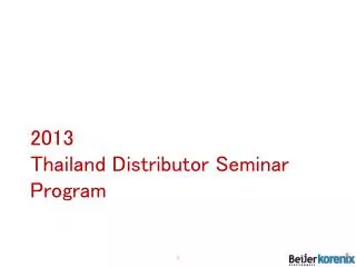 2013 Thailand Distributor Seminar Program