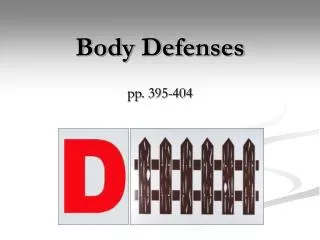 body defenses