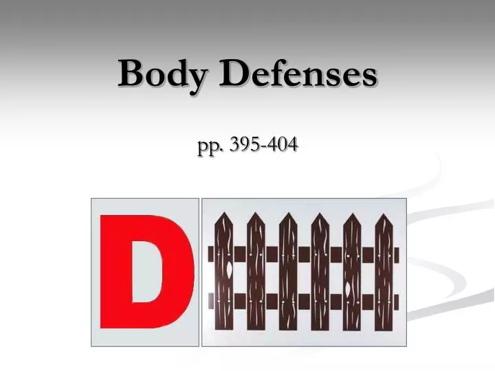 body defenses