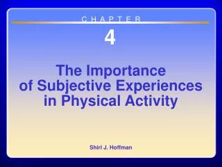 Chapter 04 The Importance of Subjective Experiences in Physical Activity