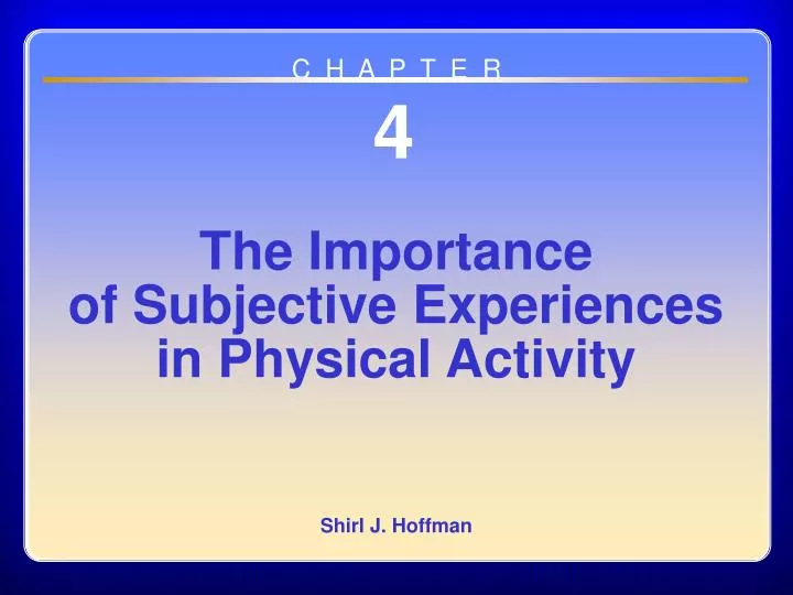 chapter 04 the importance of subjective experiences in physical activity