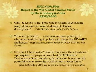 EFA: Girls First Report to the WB Global Seminar Series by Dr. V. Seeberg &amp; J. Liu 01/29/2006