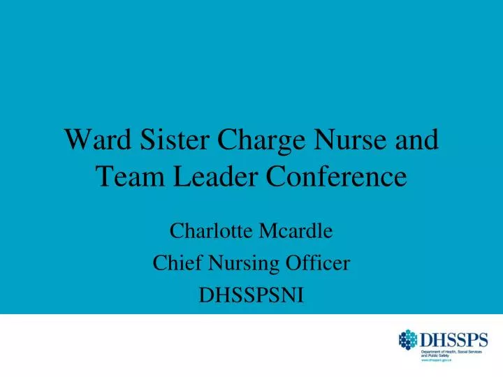 ward sister charge nurse and team leader conference