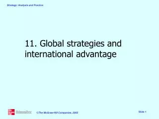 11. Global strategies and international advantage