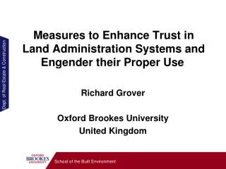 Measures to Enhance Trust in Land Administration Systems and Engender their Proper Use