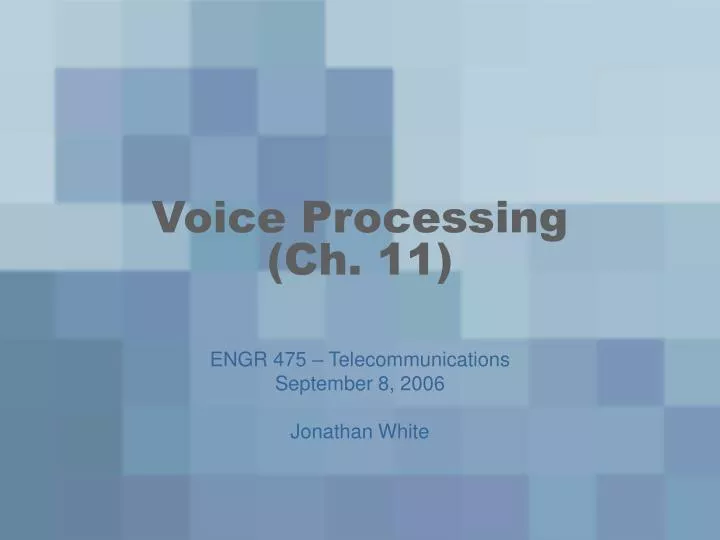 voice processing ch 11