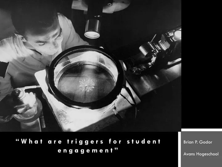 what are triggers for student engagement