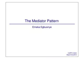 The Mediator Pattern
