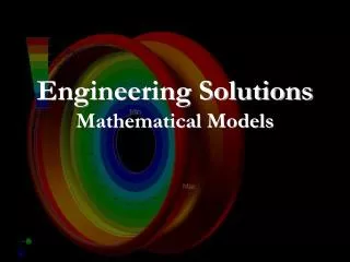 Engineering Solutions Mathematical Models