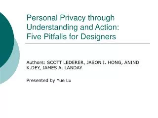 Personal Privacy through Understanding and Action: Five Pitfalls for Designers