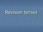 Revision tenses - slide 1