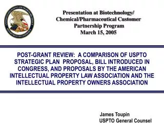 POST-GRANT REVIEW: A COMPARISON OF USPTO STRATEGIC PLAN PROPOSAL, BILL INTRODUCED IN