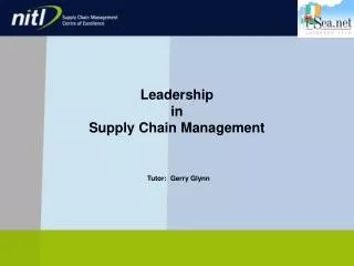 Leadership in Supply Chain Management