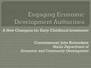 Engaging Economic Development Authorities