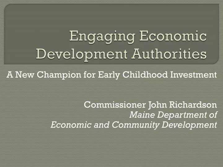 engaging economic development authorities