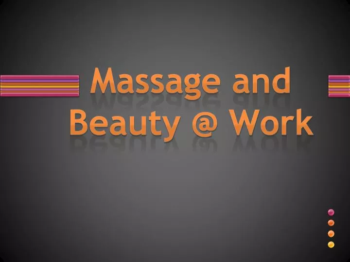 massage and beauty @ work