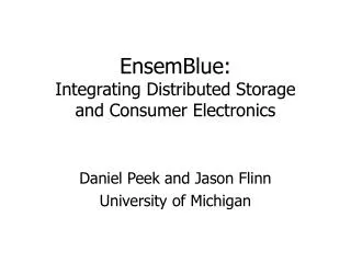 EnsemBlue: Integrating Distributed Storage and Consumer Electronics