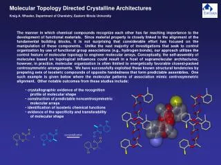 Molecular Topology Directed Crystalline Architectures