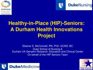 Healthy-in-Place (HIP)-Seniors: A Durham Health Innovations Project