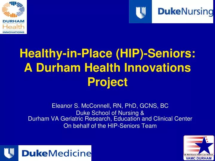 healthy in place hip seniors a durham health innovations project