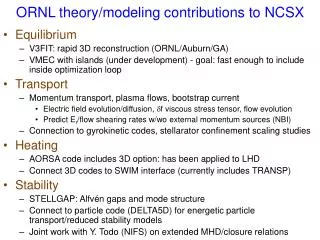 ORNL theory/modeling contributions to NCSX
