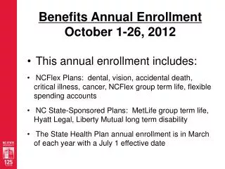 Benefits Annual Enrollment October 1-26, 2012