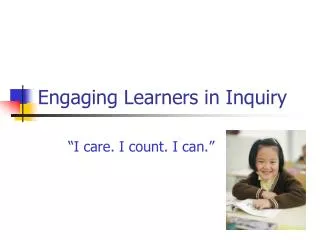 Engaging Learners in Inquiry