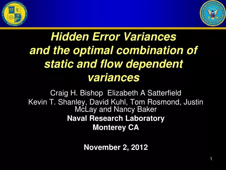 hidden error variances and the optimal combination of static and flow dependent variances