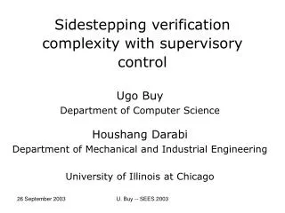 Sidestepping verification complexity with supervisory control