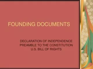 FOUNDING DOCUMENTS