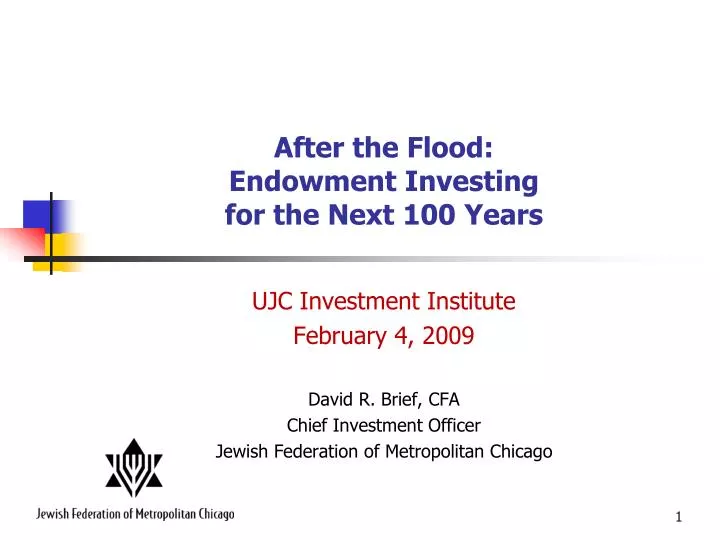 after the flood endowment investing for the next 100 years