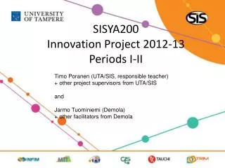 SISYA200 Innovation Project 2012-13 Periods I-II