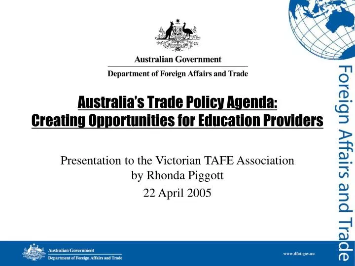 australia s trade policy agenda creating opportunities for education providers