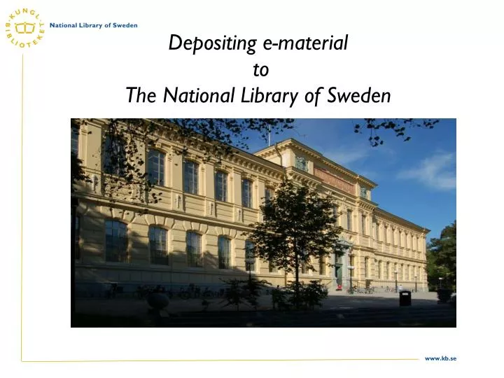 depositing e material to the national library of sweden