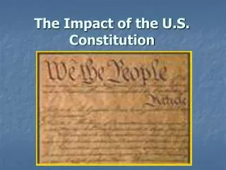 the impact of the u s constitution