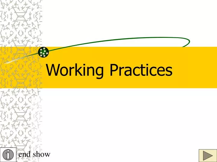working practices