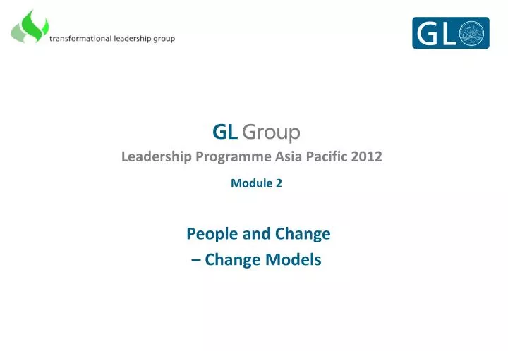 leadership programme asia pacific 2012 module 2 people and change change models