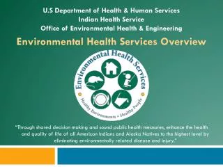 U.S Department of Health &amp; Human Services Indian Health Service Office of Environmental Health &amp; Engineering