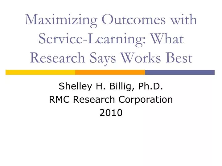 maximizing outcomes with service learning what research says works best