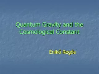 Quantum Gravity and the Cosmological Constant