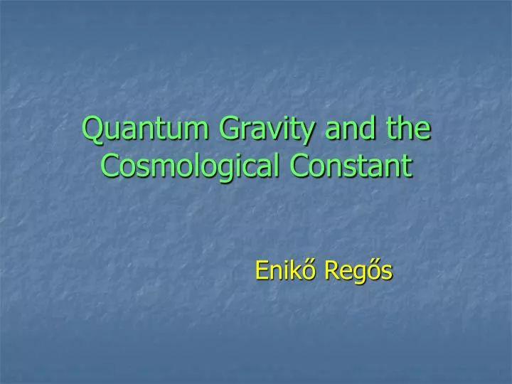 quantum gravity and the cosmological constant