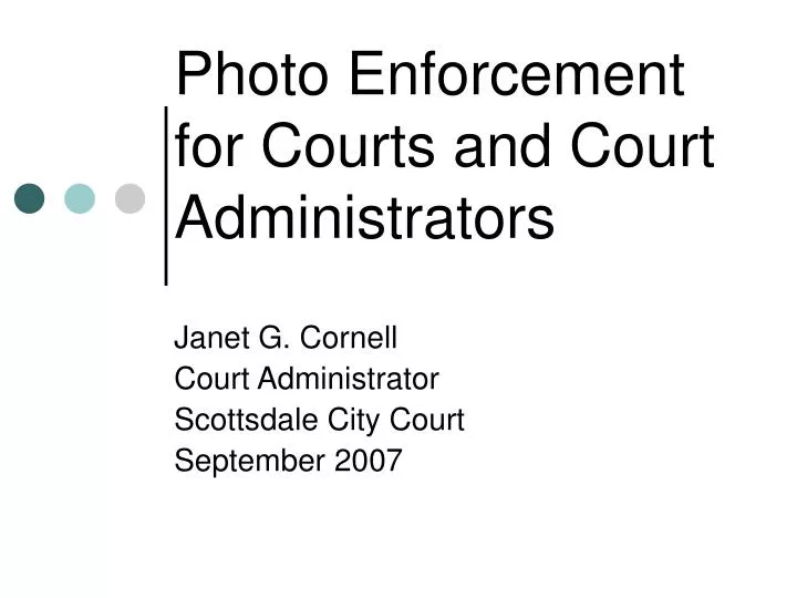 photo enforcement for courts and court administrators