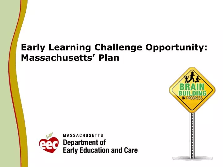 early learning challenge opportunity massachusetts plan