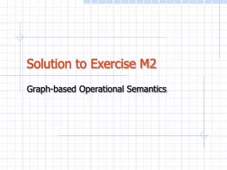 Solution to Exercise M2